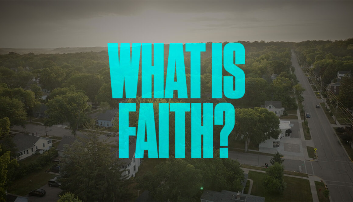 Feature_WhatIsFaith