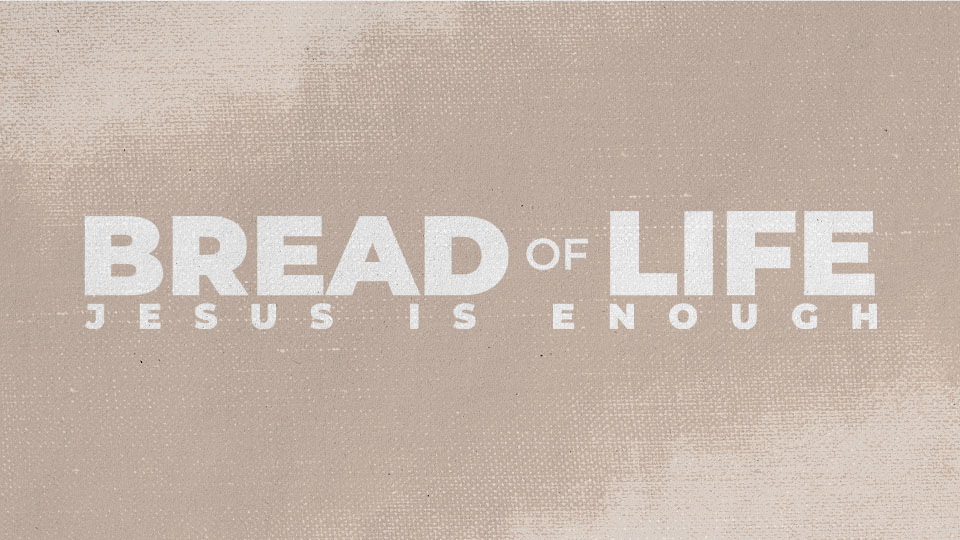 Featured_BreadofLife